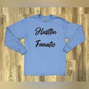 Hustlin fanatic shirt
